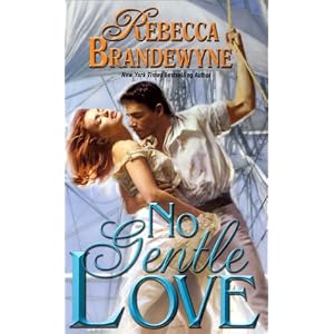 No Gentle Love by Rebecca Brandewyne