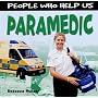 Paramedic (People Who Help Us)