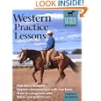 Western Practice Lessons (Horse-Wise Guide): Ride Like a Champion, Train in a Progressive Plan, Improve Communication... by Charlene Strickland