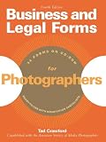 Business and Legal Forms for Photographers, 4th Edition (Business and Legal Forms for Photographers)