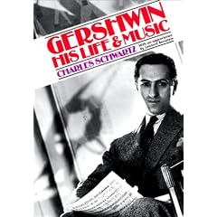 Gershwin: His Life And Music (Da Capo Paperback)