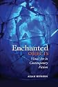 Enchanted objects : visual art in contemporary fiction