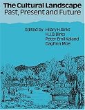 The Cultural Landscape: Past, Present and Future