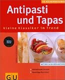 Antipasti und Tapas (K�chenRatgeber neu)