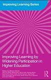 Improving Learning by Widening Participation in Higher Education