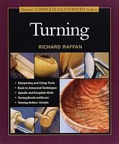 Taunton's Complete Illustrated Guide to Turning (Complete Illustrated Guides (Taunton))