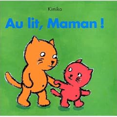 Au lit, maman!