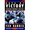 Days of Victory: Canadians Remember, 1939 - 1945 Sixtieth Anniversary Edition