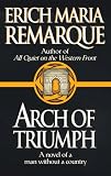 Arch of Triumph: A Novel of a Man without a Country