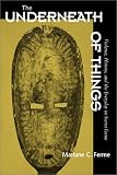The Underneath of Things: Violence, History, and the Everyday in Sierra Leone