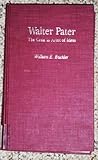 Walter Pater : the critic as artist of ideas