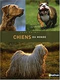 Chiens du monde->Cliquez sur l'image pour obtenir des informations sur ce livre