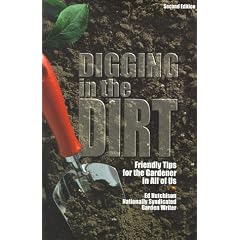 Digging in the Dirt: Friendly Tips for the Gardener in All of Us