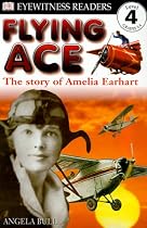 Amelia Earhart: The Story of Amelia Earhart