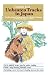 Unbeaten Tracks in Japan: The Firsthand Experiences of a British Woman in Outback Japan in 1878