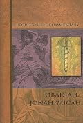 Obadiah/Jonah/Micah (People's Bible Commentary Series)