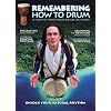 Remembering How to Drum: Djembe Technique