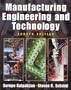 Manufacturing Engineering and Technology (4th Edition)