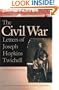 The Civil War Letters of Joseph Hopkins Twichell: A Chaplain's Story