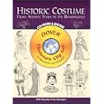 Historic Costume CD-ROM and Book: From Ancient Times to the Renaissance (Dover Pictorial Archives)