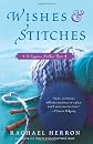 Wishes and Stitches: A Cypress Hollow Yarn