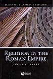 Religion in the Roman Empire (Blackwell Ancient Religions)
