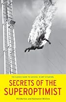 Secrets of the Superoptimist