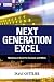 Next Generation Excel: Modeling in Excel for Analysts and MBAs (Wiley Finance)