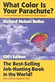 What Color Is Your Parachute? 2005: A Practical Manual for Job-Hunters and Career-Changers (What Color Is Your Parachute)