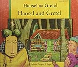 Hansel na Gretel = Hansel and Gretel