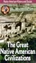 Great Native American Civilizations [VHS]