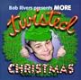 More Twisted Christmas