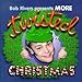 Bob Rivers, More Twisted Christmas, 発売中