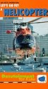 Let's Go Fly a Helicopter [VHS]