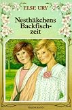 Nesth�kchen, Bd.4, Nesth�kchens Backfischzeit