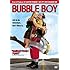 Bubble Boy