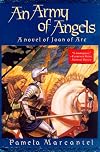 An Army of Angels: A Novel of Joan of Arc