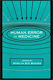 Human Error in Medicine