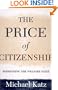 The Price of Citizenship: Redefining the American Welfare State
