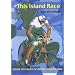 This Island Race: Inside 135 Years of British Bike-Racing