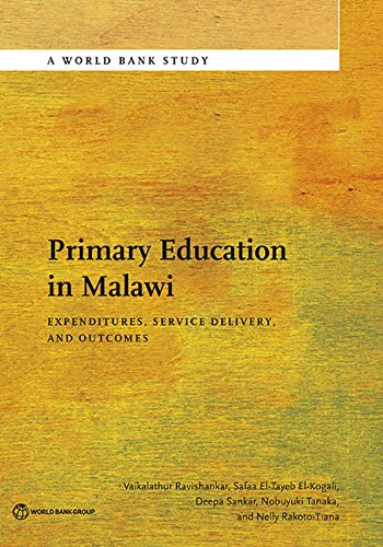 Primary Education in Malawi: Expenditures, Service Delivery, and Outcomes (World Bank Studies)