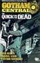 Gotham Central Vol. 4: The Quick and the Dead (Batman)