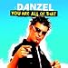 Danzel-You are all of that [Single-CD]