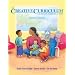 The Creative Curriculum for Infants, Toddlers, and Twos