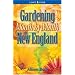Gardening Month by Month in New England