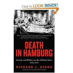 Death in Hamburg: Society and Politics in the Cholera Years, 1830-1910