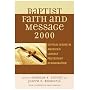 The Baptist Faith and Message 2000: Critical Issues in America's Largest Protestant Denomination