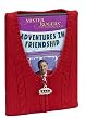 Mister Rogers' Neighborhood - Adventures in Friendship