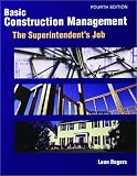 Basic Construction Management: The Superintendent s Job