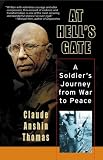 At Hell's Gate: A Soldier's Journey from War to Peace